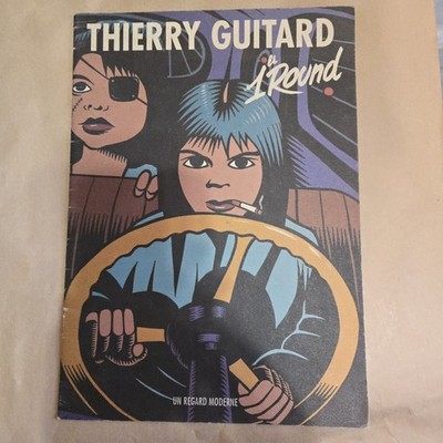 1er Round Thierry Guitard Un Regard Moderne 1997 14 pages of Art STORE COPY