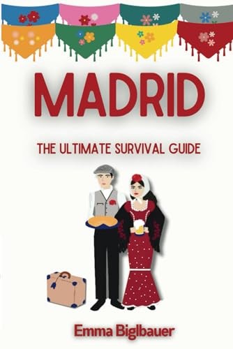 Madrid The Ultimate Survival Guide-image