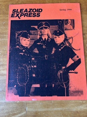 Sleazoid Express Zine * Spring 1999 * Bill Landis Cult Horror * Ilsa She Wolf