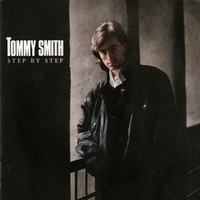 Tommy Smith - Step By Step (Cd, Album) 0077779193028