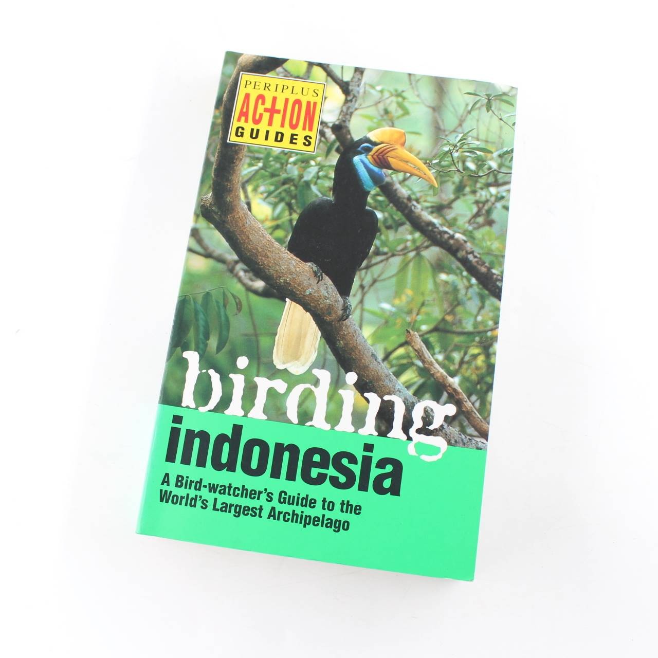 Birding Indonesia: A Bird-watcher's Guide to the World's Largest Archipelago boo