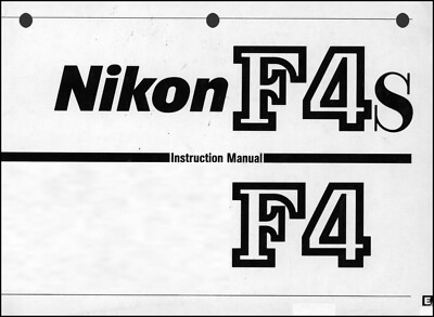 Nikon F4 and F4S User Manual Guide Instruction Operator Manual