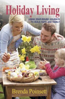 Holiday Living: Using Year-Round Holidays - Poinsett, 1596693592, paperback, new