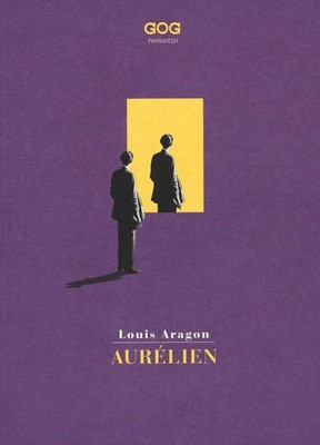 Louis Aragon Bücher - Aurelien