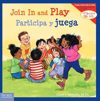 Join In and Play / Participa y juega (Learning to Get Along ) (Spanish and ...