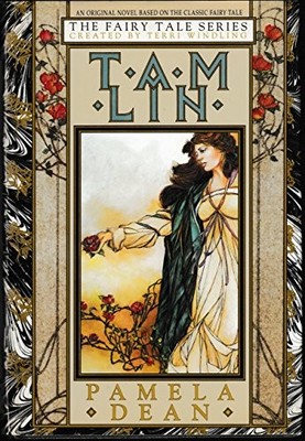 TAM LIN (FAIRY TALE) By Pamela Dean - Hardcover