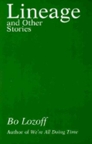 Lineage and Other Stories by Bo Lozoff: Used