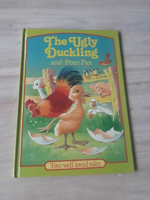 THE UGLY DUCKLING & PETER PAN - Two Well Loved Tales - EUC