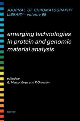 Emerging Technologies In Protein And Genomic Material Analysis: Volume 68