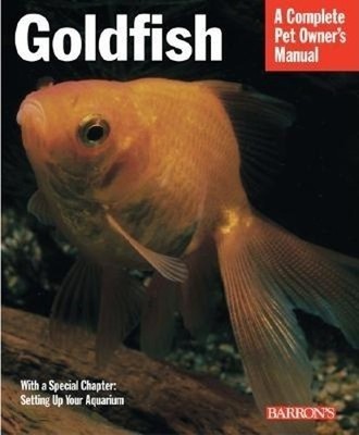 Pet Manual: Goldfish (Barron's Complete Pet O... by Marshall E. Ostrow Paperback