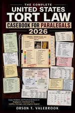 The Complete United States Tort Law Casebook ...
