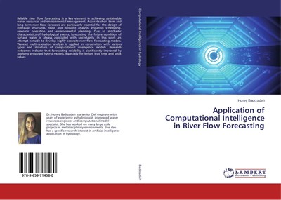 Application of Computational Intelligence in River Flow Forecasting Badrzadeh