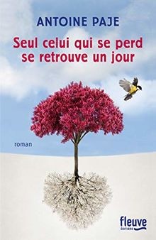 Seul celui qui se perd se retrouve un jour von PAJE... | Buch | Zustand sehr gut
