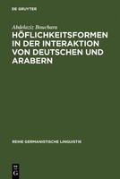 HöFlichkeitsformen In Der Interaktion Von Deutschen Und Arabern Abdelaziz Boucha