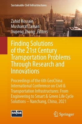 Finding Solutions of the 21st Century Transportation Problems Through Research a