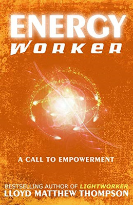 Energyworker: A Call to Empowerment - Paperback NEW McCord, Molly 01/03/2015