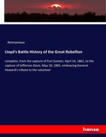 Anonymous | Lloyd's Battle History Of The Great Rebellion | Taschenbuch (2017)