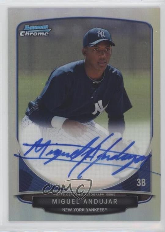 2013 Bowman Chrome Prospects Refractor 171/500 Miguel Andujar #BCA-MAJ Auto 2w5