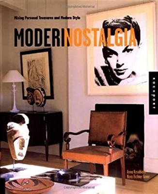 Modern Nostalgia : Mixing Personal Treasures and Modern Style Har