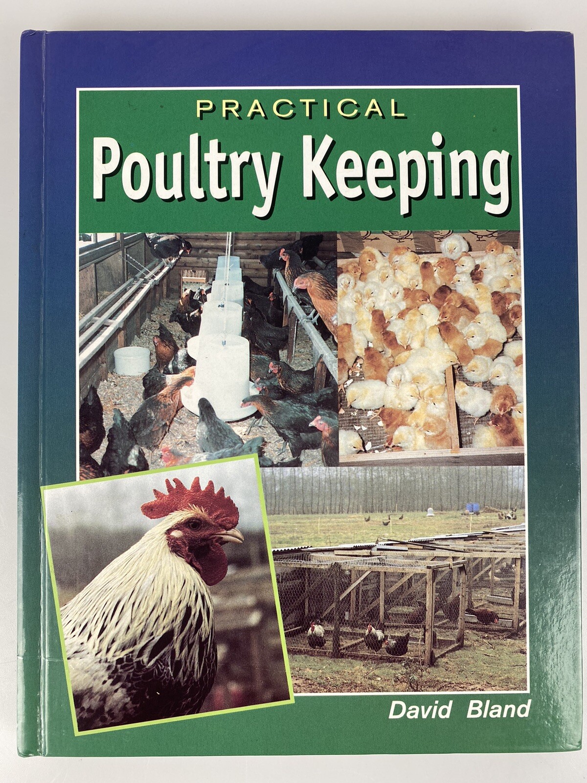 Vintage Practical Poultry Keeping by David Bland Hardback Book