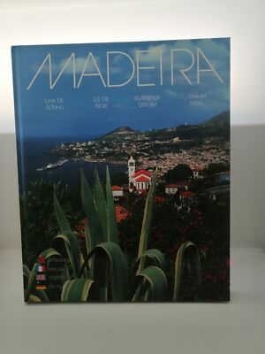 Rare Book 1996 '' Madeira Island of Dream'' Written in 4 languages (EN/FR/PT/DE)