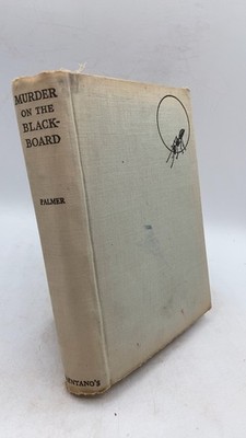 Murder on the Blackboard Stuart Palmer Hardcover 1932