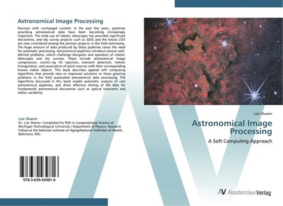 Astronomical Image Processing A Soft Computing Approach Lior Shamir Taschenbuch