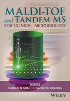 Maldi-Tof And Tandem MS For Clinical Microbiology | Haroun N Shah (U. A.) | Buch