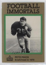 1985-88 Football Immortals Pete Pihos #100 HOF 0ae