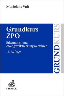 Grundkurs ZPO | Hans-Joachim Musielak, Wolfgang Voit | deutsch