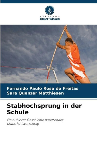 Fernando Paulo Rosa De Freitas (U. A.) | Stabhochsprung In Der Schule | Buch-image