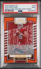 2023 Panini Absolute Signature-Orange Spectrum Clayton Tune #139 PSA 9