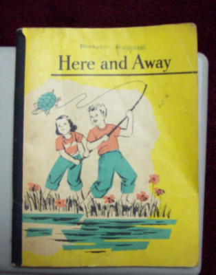 Here and Away Book William D. Sheldon 1957