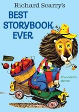 Richard Scarrys Best Storybook Ever - Hardcov...