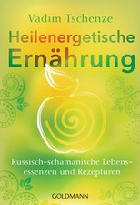 Vadim Tschenze / Heilenergetische Ernährung /  9783442222193