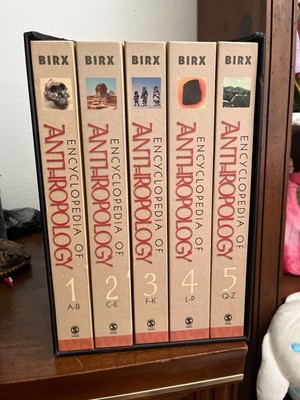 Encyclopedia of Anthropology Birx 5 Volume Set in Physical Print With case