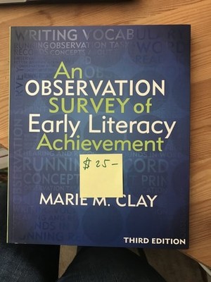 An Observation Survey of Early Literacy Achievement, Third Edition by Clay, Mari