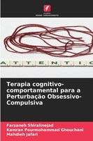 Farzaneh Shiralinejad (U. A.) | Terapia Cognitivo-Comportamental Para A...