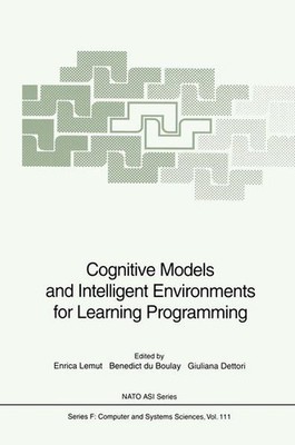 Cognitive Models and Intelligent Environments for Learning Programming: Proceedi