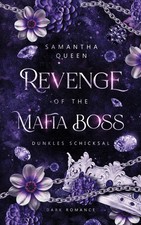 Revenge of the Mafia Boss | Dunkles Schicksal | Samantha Queen | Taschenbuch