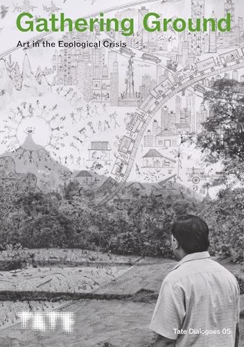 Tate Dialogues Gathering Ground PAPERBACK - Image 4