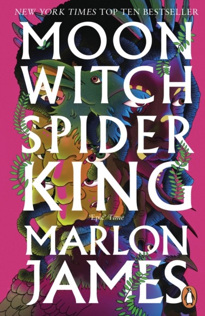 Moon Witch, Spider King: Dark Star Trilogy 2 by Marlon James Paperback NEW - Image 2