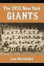 Lou Hernández The 1933 New York Giants (Paperback) (UK IMPORT)