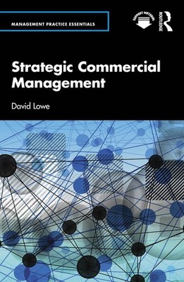 Strategic Commercial Management by David Lowe Paperback Book