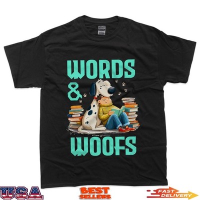 Words and woofs T-Shirt
