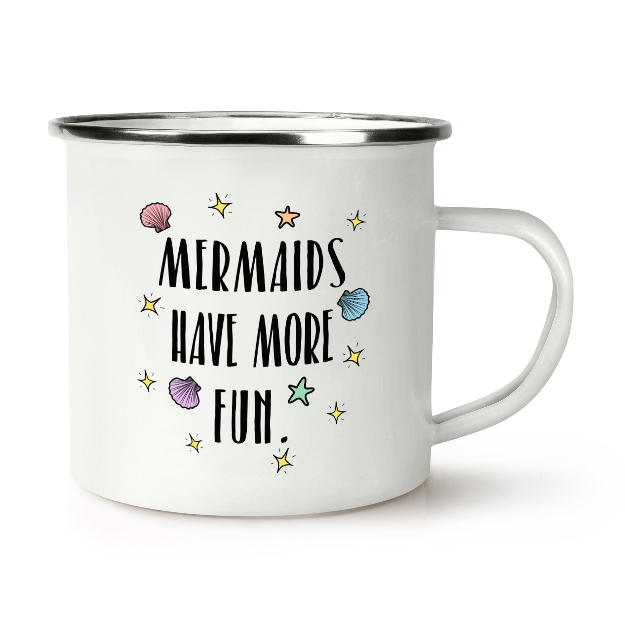 Mermaids Have More Fun Retro Enamel Mug Cup - Funny
