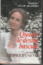 Livre Barbara Taylor Bradford Quand le Destin Bascule Pierre Delfond