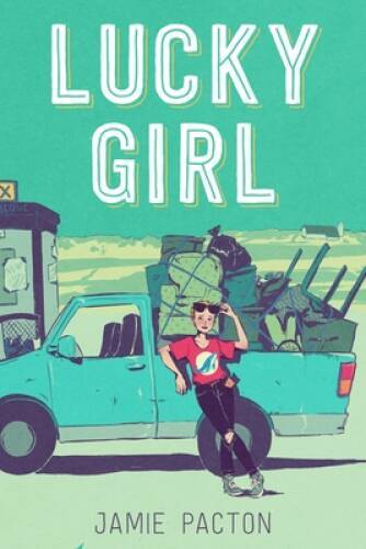 Lucky Girl - Hardcover By Pacton, Jamie - GOOD
