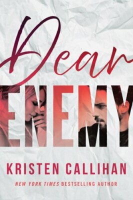 Dear Enemy by Kristen Callihan: New