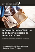 Influencia De La Cepal En La IndustrializacióN De AméRica Latina Ramos (U. A.)